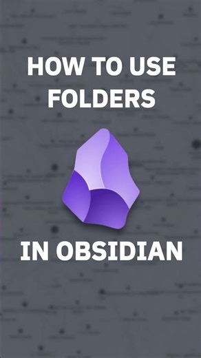 How To Use Folders In Obsidian THE RIGHT WAY!
