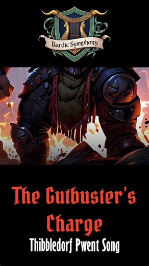 The Gutbuster’s Charge - Battlerager Thibbledorf Pwent #dndmusic #dwarf #barbarian #drinkingsong