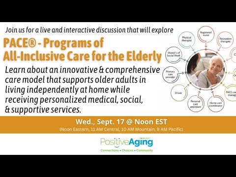 PACE® - Programs of All-Inclusive Care for the Elderly