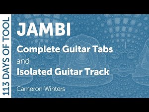 Tool - Jambi - Guitar Cover / Tabs / Isolated Guitar