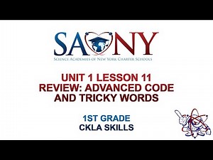 1st Grade CKLA Skills - Unit 1 Lesson 11 Review: Advanced Code and Tricky Words