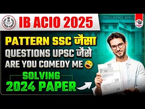 IB ACIO PREVIOUS YEAR PAPER (2024) | LETS SEE THE REALITY OF GK QUESTIONS