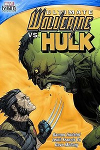 Ultimate Wolverine vs. Hulk (2013) - Movie