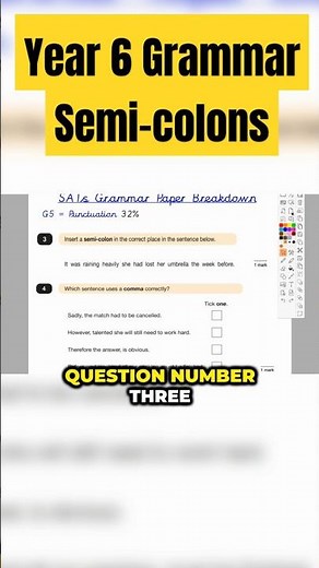 Year 6 SATs Grammar - Semi-colons