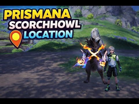 How to get Prismana Scorhhowl(prismana scorchhowl location)