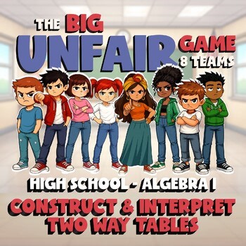 Construct & Interpret Two Way Tables BIG UNFAIR GAME - Algebra 1 Math Review
