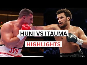 Moses Itauma vs Justis Huni Highlights & Knockouts