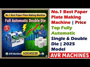 Paper Plate Making Machine Price & Cost Analysis | Full Automatic Double Die Demo | 2025 Model