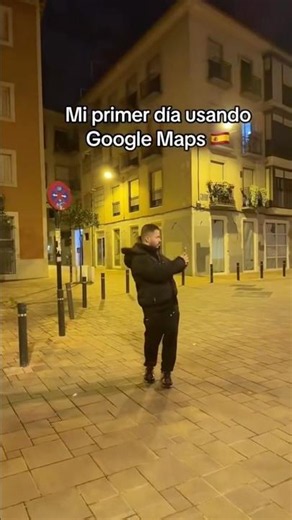 My first day using Google Maps 🇪🇸