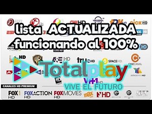 Actualización Lista de canales TOTALPLAY al 100%