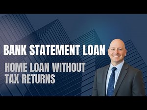 Bank Statement Loans Explained | Self-Employed Mortgage Guide