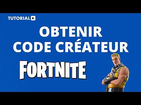 Comment avoir un code créateur sur Fortnite ?
