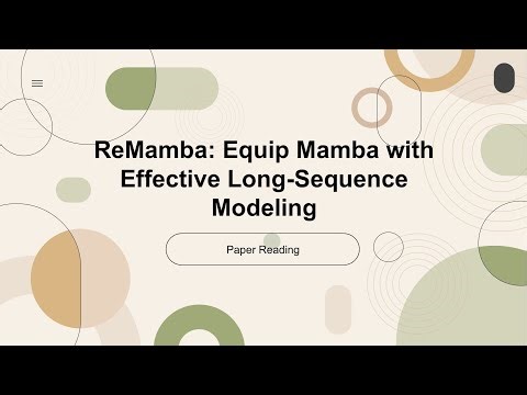 [2024 Best AI Paper] ReMamba: Equip Mamba with Effective Long-Sequence Modeling