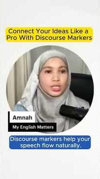 Connect Your Ideas Like a Pro with Discourse Markers