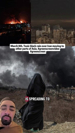 March 8th. Toxic black rain over lran moving to other parts of Asia. #greenscreenvideo #greenscreen