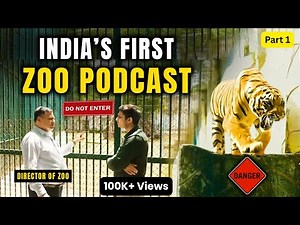 India’s First Zoo Podcast | I Went Inside The Restricted Area | Dhruvish Shah