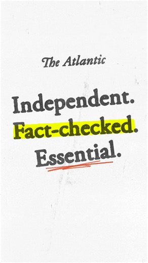 Start an Atlantic subscription today, and get a full year of unlimited access to journalism you can count on—to make you think, unearth mysteries, inspire curiosities, and help you navigate all the news ahead. | The Atlantic