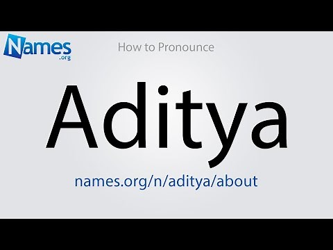 How to Pronounce Aditya