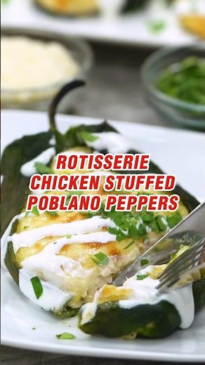 Rotisserie Chicken Stuffed Poblano Peppers