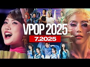 Top 50 Nhạc Vpop Của Năm 2025 Nhiều View Nhất Youtube (7.2025) | 2025 Nhạc Trẻ Việt