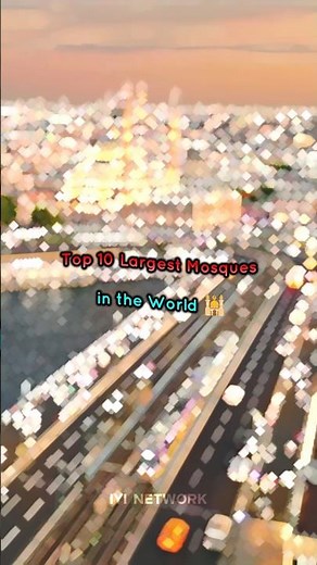 🕌✨ Top 10 Largest Mosques in the World 🌍 | Biggest Islamic Mosques