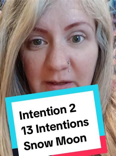 It's time for the second intention of the 13 intentions of the Winter Solstice. Today is the snow full moon on February 1, 2026 Go to my link tree to download your free product now. #snowmoon #moon #fullmoon #intentions #13