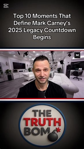 @Marc Nixon Official Top 10 Moments That Define Mark Carney’s 2025 Legacy — Countdown Begins #canada #CanadaPolitics #PoliticalCommentary #CanadaNews #Carney2025