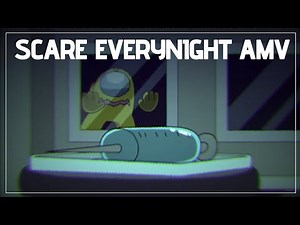 Rodamrix-SCARE EVERYNIGHT | (AMV) | animation Among Us clip | for Rodamrix