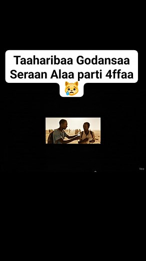 150K views · 5.2K reactions | Filmii Goddansaa Seraa Alaa ( Taaharibaa ) jedhuu part 4ffaa #EBT #reelsfypシ #reaction #reels #explore #Democrats #ethiopiaoro #Ethiopia #reelsvideoシ | Rajuu Moha | Facebook