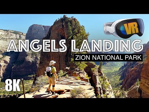 ANGELS LANDING in 3D: Zion Virtual Tour [8K VR180]