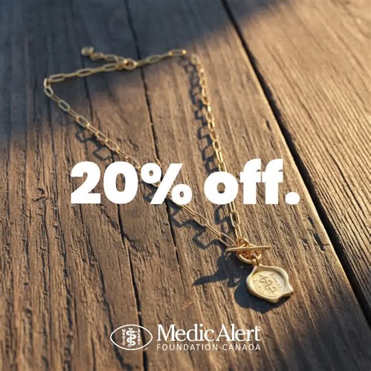 5 new Designer Collection styles. For the first time ever — 20% off. | MedicAlert Foundation Canada