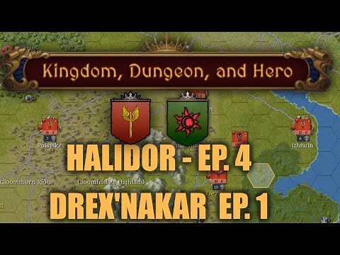 Kingdom, Dungeon and Hero - Let's learn to play! [Halidor EP. 4/Drex'Nakar EP. 1]