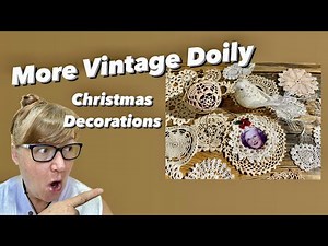 More Vintage Doily Christmas Decorations