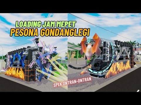 JAM MEPET!!! LOADING PESONA GONDANGLEGI SPEK ONTRAN ONTRAN | 3D MODELING