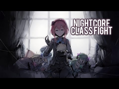 Nightcore - Class Fight (Lyrics)