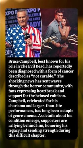 ‘Evil Dead’ Star Bruce Campbell Diagnosed with ‘Not Curable’ Cancer