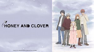 Watch Honey and Clover
