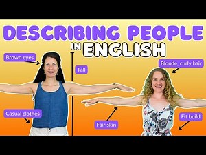 How to Describe People in English | Vocabulary to talk about physical features | ESL Lesson