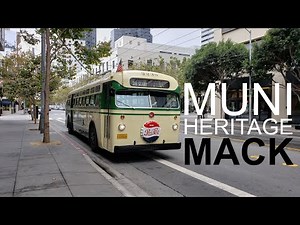 MUNI Heritage Weekend 2019 - RARE BUS! - San Francisco MUNI 1956 Mack C-49-DT