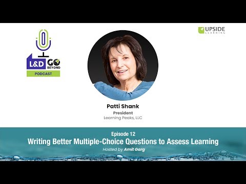 Writing Better Multiple-Choice Questions to Assess Learning, with Patti Shank