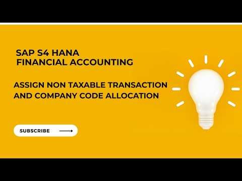 SAP FI - Configuration | Assign Non Taxable Transaction and Company Code Allocation SPRO
