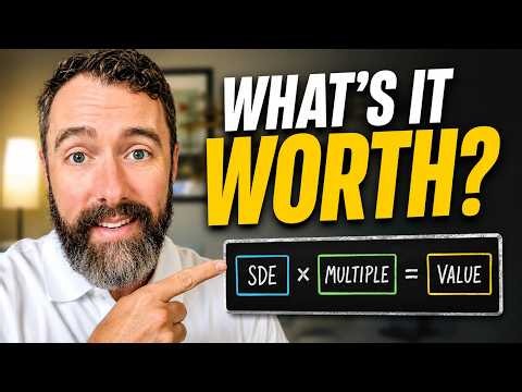 How to Value a Business: SDE, Multiples & Add-Backs