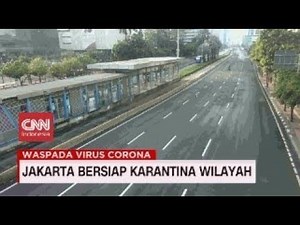 Jakarta Bersiap Karantina Wilayah