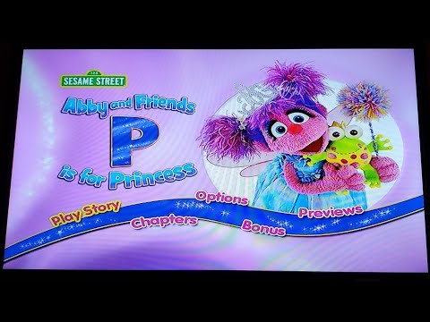 Sesame Street Abby & Friends P Is For Princess DVD Menu