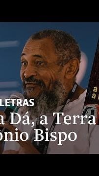 Conheça a literatura contracolonial de Nêgo Bispo em 'A Terra Dá, a Terra Quer' | PAINEL DAS LETRAS