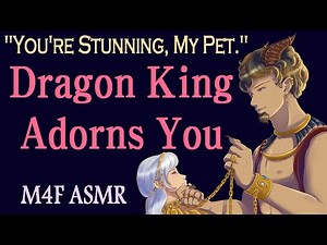 M4F Dragon King Adorns You (ASMR), (m4f asmr), (dragon asmr)