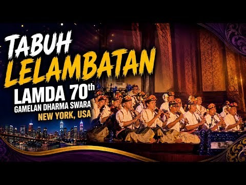 Tabuh Lelambatan Lamda 70th Gamelan Dharma Swara New York, USA | Pesta Kesenian Bali 2026