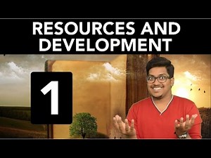 Geography: Resources and Development (Part 1)