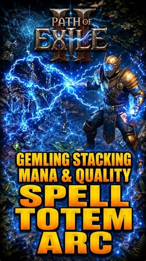 [POE2] - build Gemling stacking Mana & Quality Spell Totem Arc