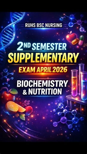 RUHS BSc Nursing 2nd Semester Supplementary Exam April 2026 | Biochemistry & Nutrition #ruhsexam